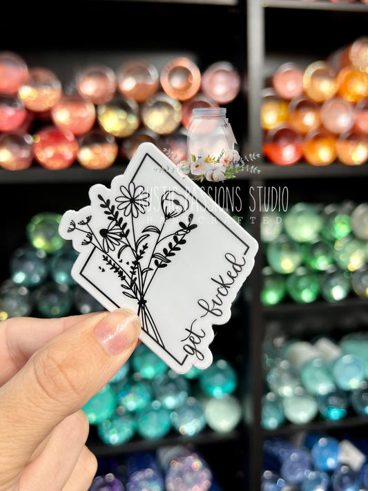 Floral Get Fucked Sticker
